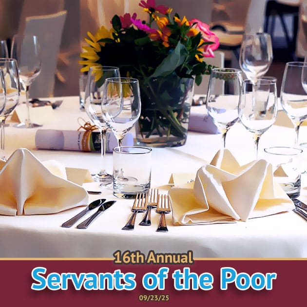 15th Annual Servants of the Poor banquet at Avenue 795 on 09/24/24.
