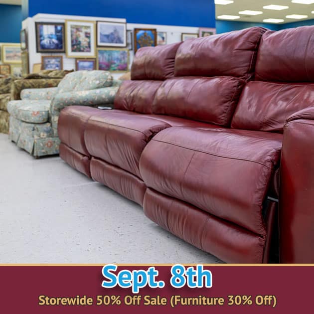 St. Vincent de Paul Fond du Lac County 1 After Labor Day sale Storewide 50% off and Furniture 30% off.